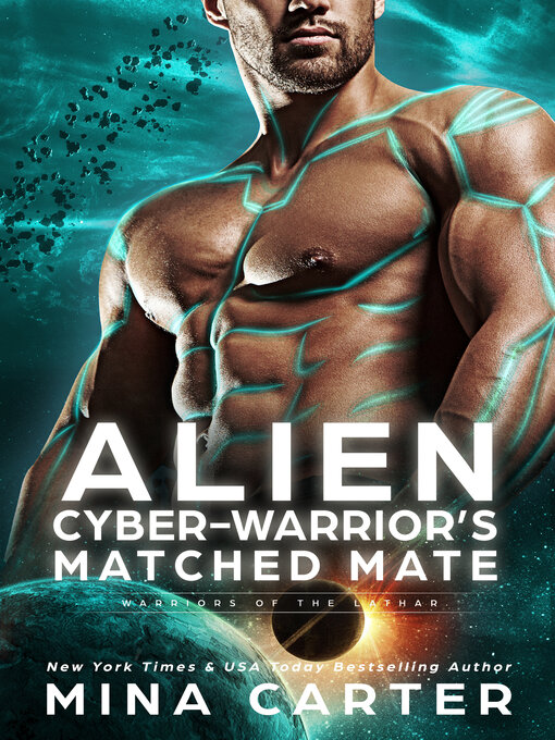 Title details for Alien Cyber-warrior's Matched Mate by Mina Carter - Available